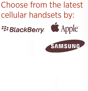 Choose fromt he latest handsets Blackberry Apple LG Samsung Sanyo Nokio Palm